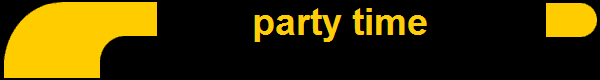         party time
