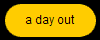 a day out